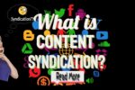 What is Content Syndication