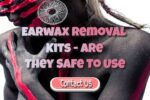 Safe Ways To Remove The Ear Wax From Your Ears