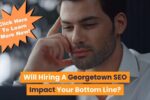 Georgetown SEO – Can A Consultant Help Your Business?