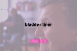 Buy Bladder Liner Online in the USA – Discover Everything