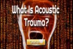 What Is Acoustic Trauma? – Types Symptoms And Diagnosis
