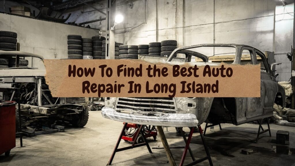 Auto repair long island