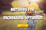 Methods for Increasing Optimism