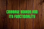Cribbage Board and Its Functionality