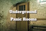 Underground Panic Rooms