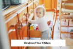 Tips On How To Childproof Your Kitchen