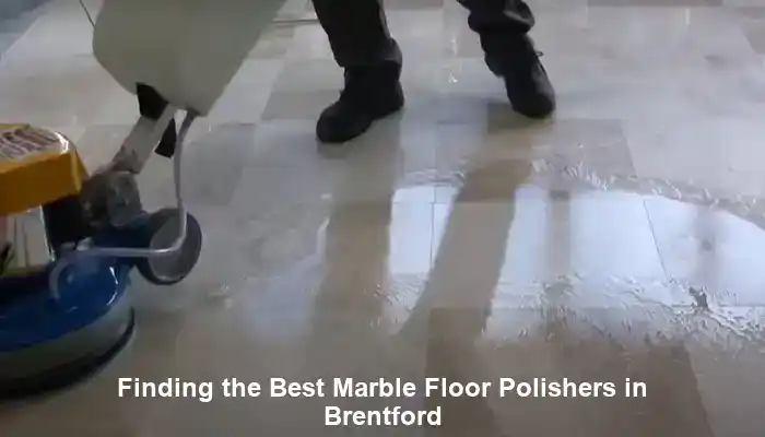 Discover Top-Quality Marble Floor Polishing Services in Brentford