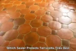 Best Sealer for Terracotta Tiles: UK Protection Guide
