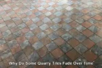 Quarry Tiles Fade: Causes and Solutions Explained